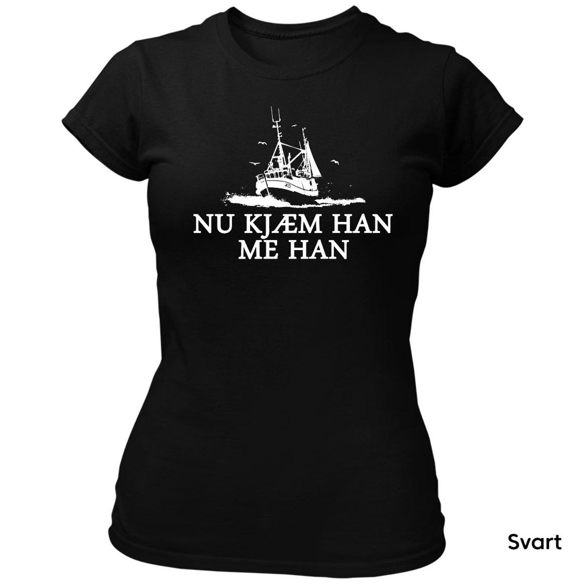 Nu kjæm han T-skjorte DAME