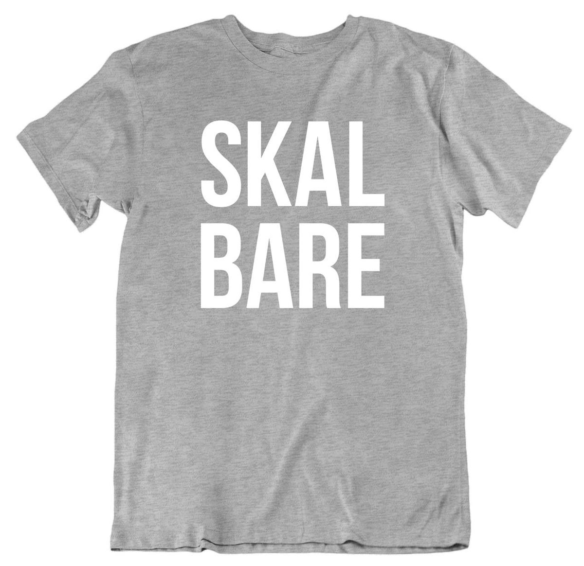 Skal Bare T-skjorte HVIT trykkfarge