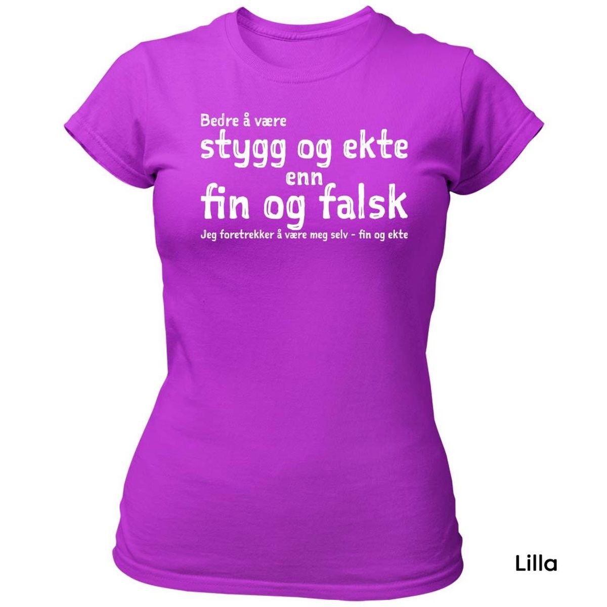 Fin og ekte T-skjorte Dame HVIT Trykk