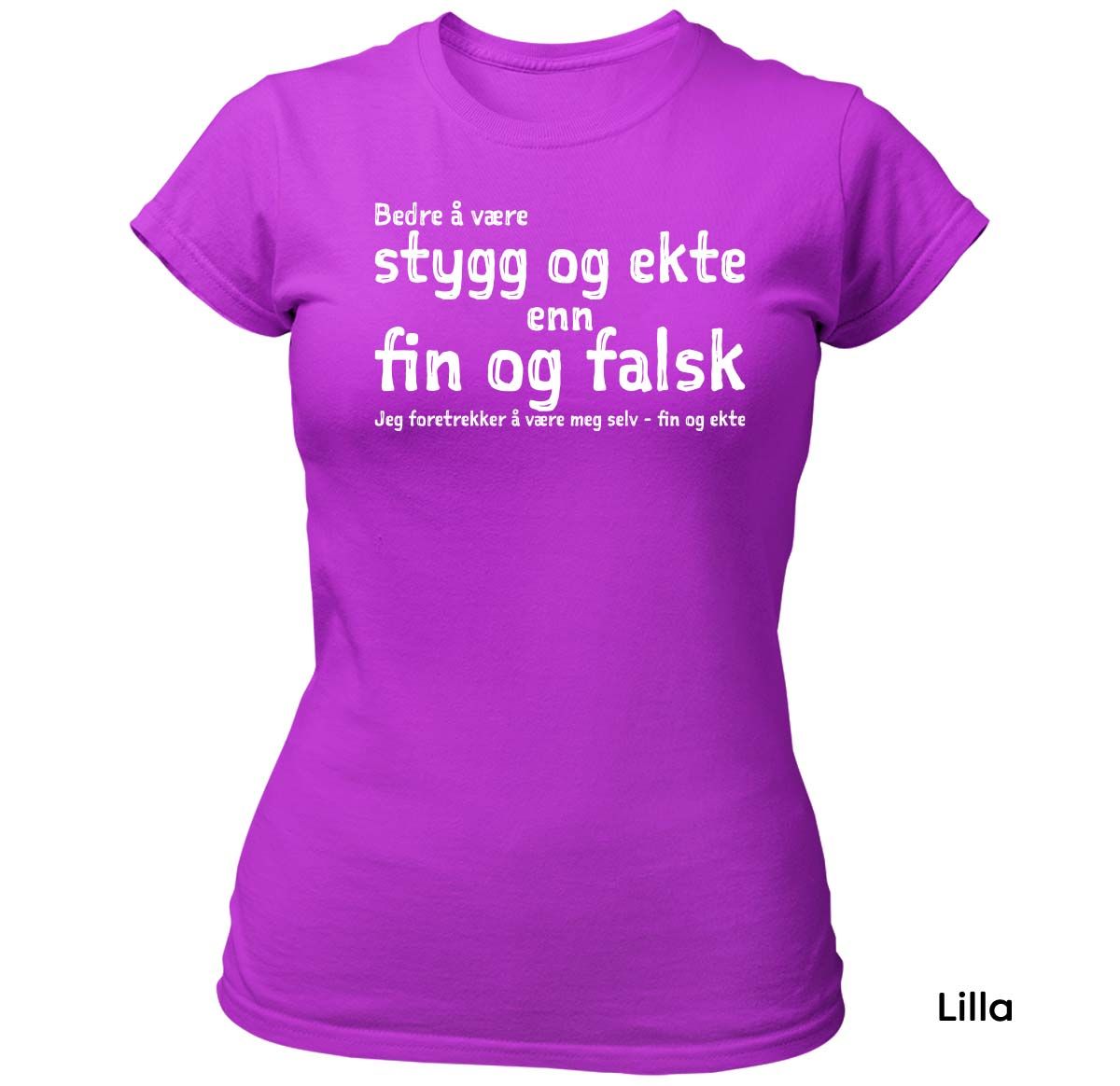 Fin og ekte T-skjorte Dame HVIT Trykk