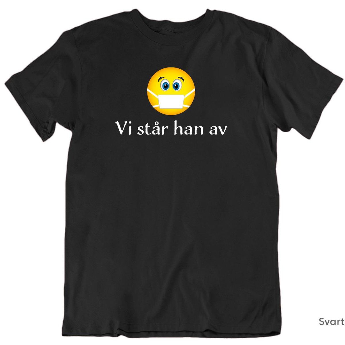 Vi står han av - T-skjorte